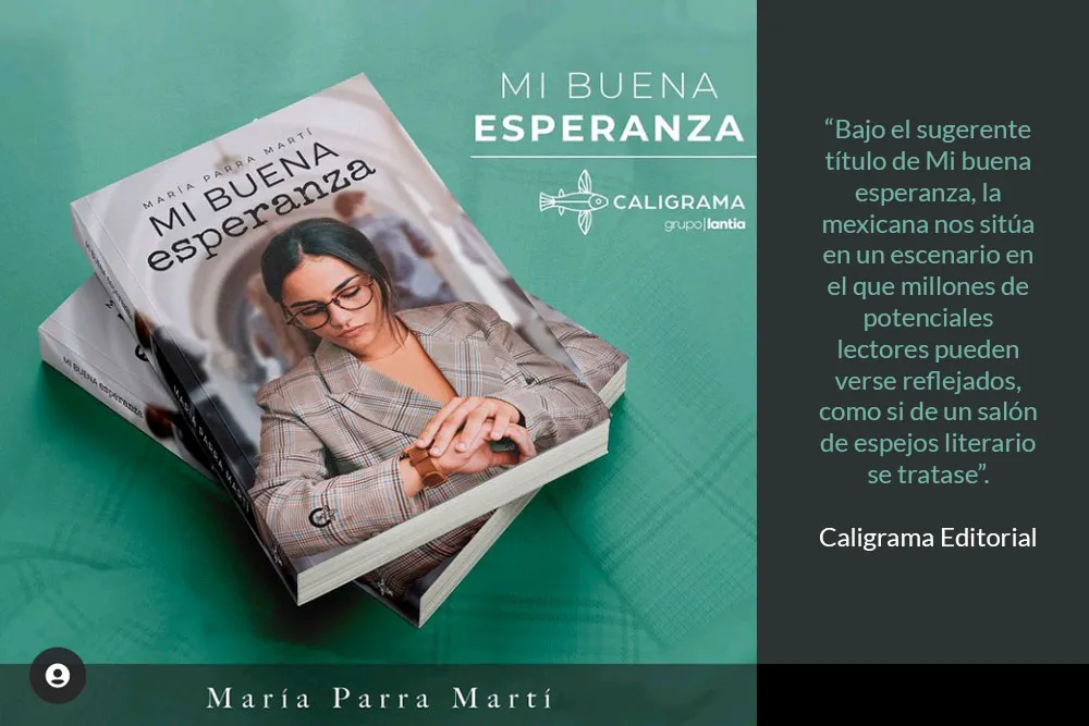 Cartel del libro Mi buena Esperanza de María Parra Martí, editado por Caligrama Editorial